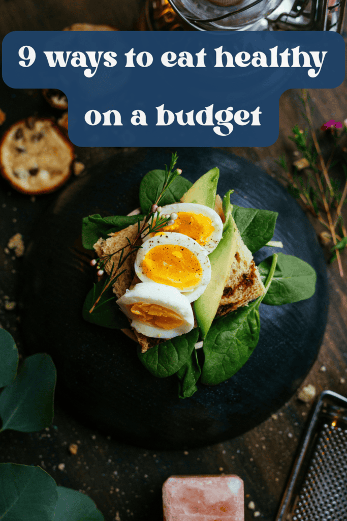 ways to eat healthy on a budget